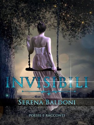 cover image of Invisibili "Poesie & Racconti"